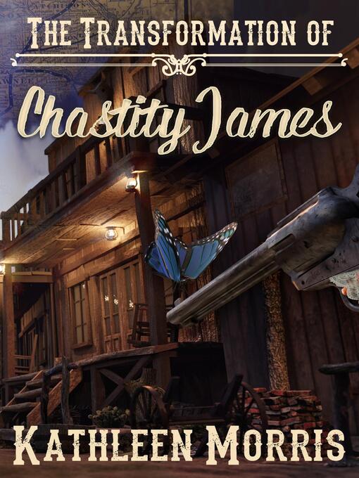 Title details for The Transformation of Chastity James by Kathleen Morris - Available